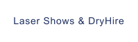 Laser Shows & DryHire