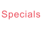 Specials