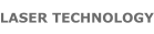 LASER TECHNOLOGY