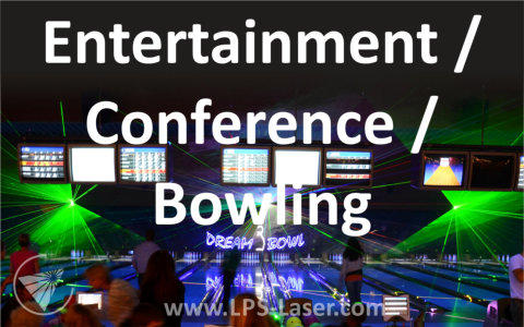 laser show entertainment, conference, bowling