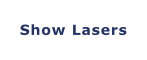 Show Lasers